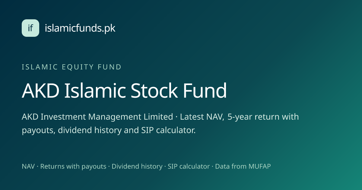AKD Islamic Stock Fund NAV, Returns & Payout History | Islamic Funds